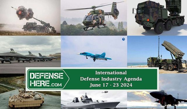 International Defense Industry Agenda June 17 – 23 2024