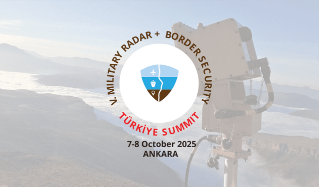 5th Military Radar and Border Security Summit to be held in Ankara